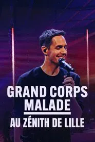Poster do filme Grand Corps Malade au Zénith de Lille