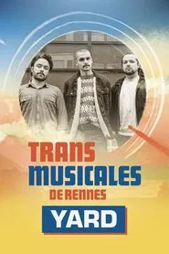 Yard en concert aux Trans Musicales de Rennes 2024 movie poster