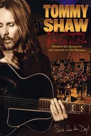 Tommy Shaw and the Contemporary Youth Orchestra - Sing For The Day movie poster