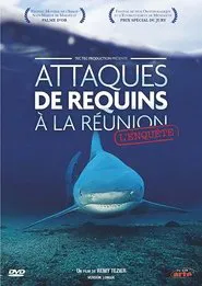 Attaques de Requins à La Réunion : L'enquête movie poster