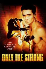 Only the Strong movie poster