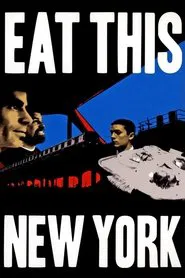Eat This New York movie poster