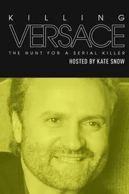 Killing Versace: The Hunt for a Serial Killer movie poster