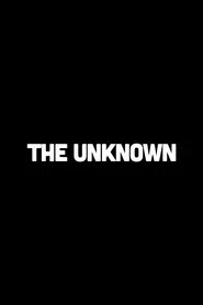 The Unknown movie poster