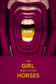Poster do filme Roar: The Girl Who Loved Horses
