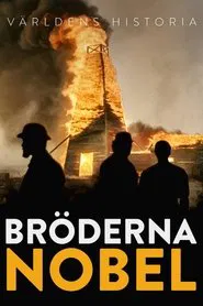 Världens historia: Bröderna Nobel tv show poster