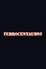 Ferrocentauros movie poster