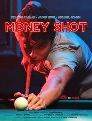 Money Shot movie poster
