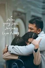 Poster do filme Jalan yang Jauh, Jangan Lupa Pulang