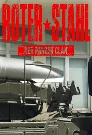 Roter Stahl - Der Panzer-Clan tv show poster