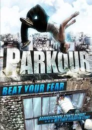 Poster do filme Parkour: Beat Your Fear