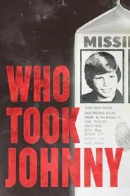 Who Took Johnny movie poster
