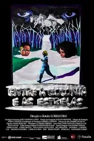 Between the Colony and the Stars movie poster