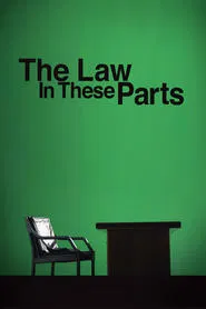 The Law in These Parts movie poster