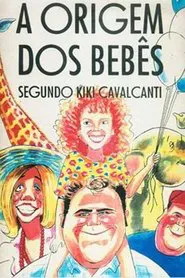 Poster do filme Babies Origins According to Kiki Cavalcanti