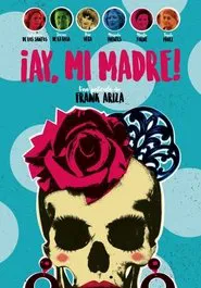 Poster do filme ¡Ay, mi madre!