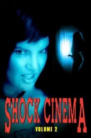 Shock Cinema: Volume Two movie poster