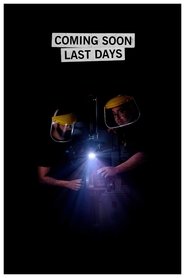 Coming Soon Last Days movie poster