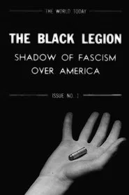 The World Today: The Black Legion - Shadow of Fascism Over America movie poster