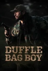 Duffle Bag Boy movie poster