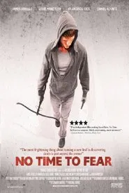 No Time to Fear movie poster