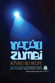 Nação Zumbi Ao Vivo no Recife movie poster