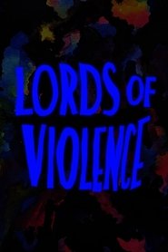 Lords of Violence movie poster