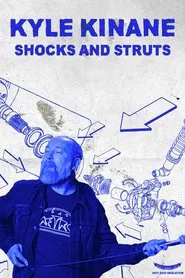 Kyle Kinane: Shocks & Struts movie poster