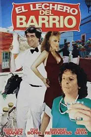 El lechero del barrio movie poster