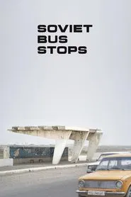Soviet Bus Stops movie poster