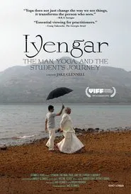 Iyengar: The Man, Yoga, and the Student's Journey movie poster