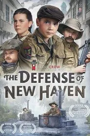 The Defense of New Haven movie poster