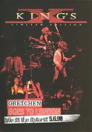 King's X: Gretchen Goes to London movie poster