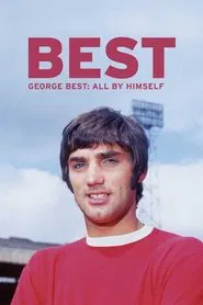 George Best: All by Himself movie poster