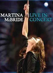 Martina McBride - Live In Concert movie poster