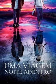 Poster do filme Uma Viagem Noite Adentro