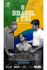 Poster do filme O Brasil é Tri