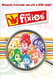 The Fixies tv show poster