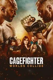 Cagefighter: Worlds Collide movie poster