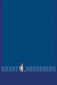 Poster do filme Silent Observers