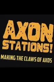 Axon Stations! movie poster