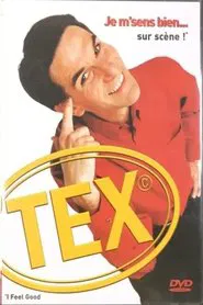 Tex - J'me sens bien movie poster