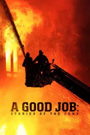 A Good Job: Stories of the FDNY movie poster