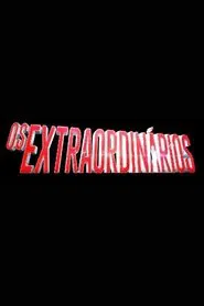 Os Extraordinários tv show poster