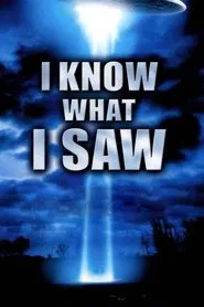 I Know What I Saw movie poster
