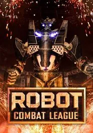 Robot Combat League tv show poster
