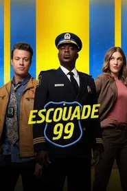 Escouade 99 tv show poster