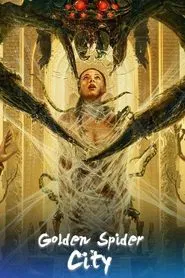 Poster do filme Cidade da Aranha Dourada