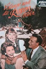 Solange noch die Rosen blüh'n movie poster