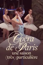 Opéra de Paris, une saison (très) particulière movie poster